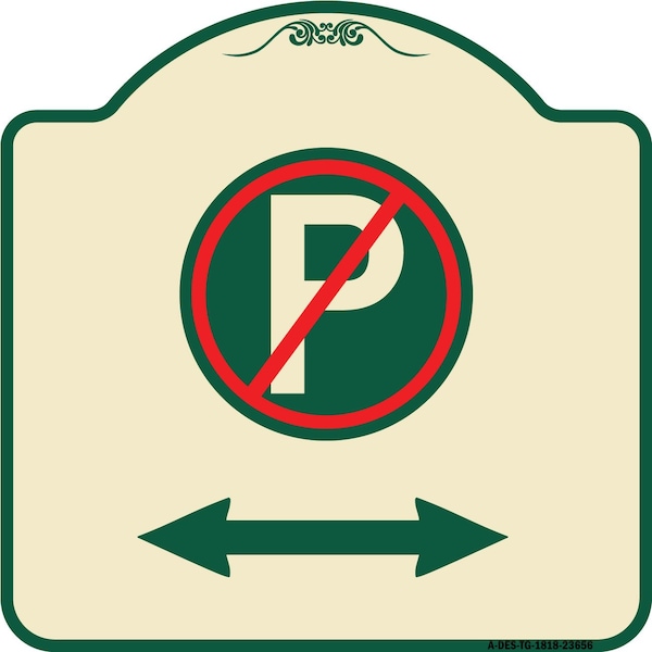 Signmission No ParkingW/ Bidirectional Arrow Heavy-Gauge Aluminum Architectural Sign, 18" x 18", TG-1818-23656 A-DES-TG-1818-23656 - main